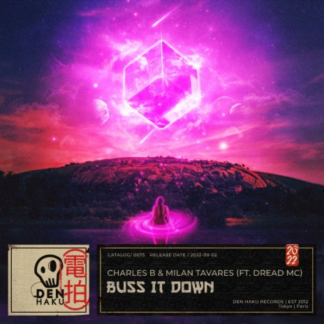 Buss It Down (Extended Mix) ft. Milan Tavares & Dread Mc