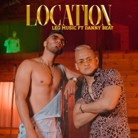 Location ft. Danny Beat | Boomplay Music