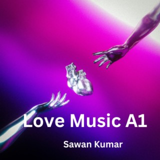 Love Music A1