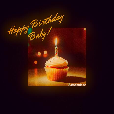 Happy Birthday Baby! | Boomplay Music