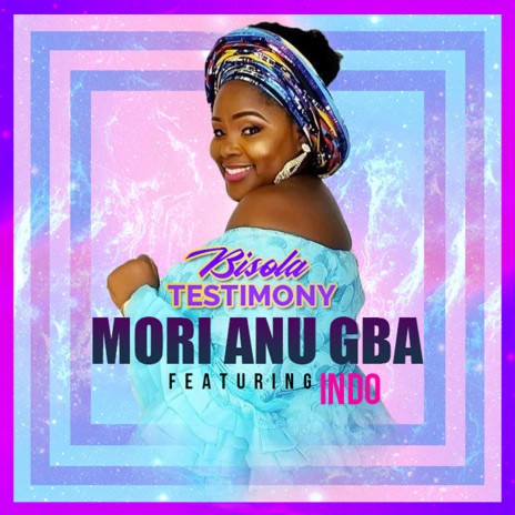 Mori Anu Gba ft. Indo | Boomplay Music