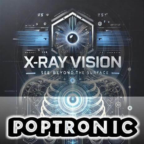 X-RAY VISION | Boomplay Music