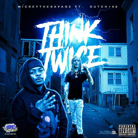 Think Twice ft. Dutch100 | Boomplay Music