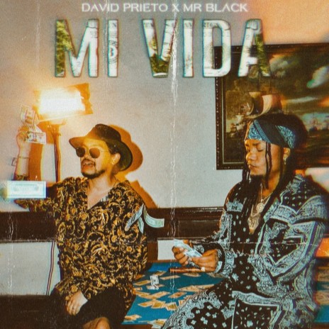 Mi Vida ft. Mr Black El Presidente | Boomplay Music