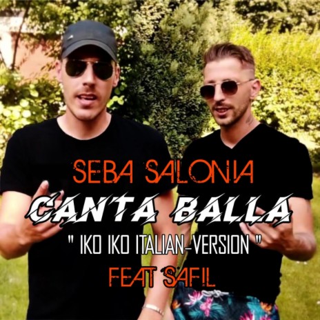 Iko Iko (Canta Balla) (Iko Iko Italian-Version) ft. Safil | Boomplay Music