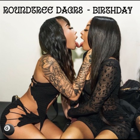 Birthday ft. 7Digital | Boomplay Music