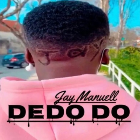 Dedo Do | Boomplay Music