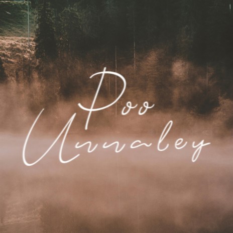 Poo Unnaley | Boomplay Music