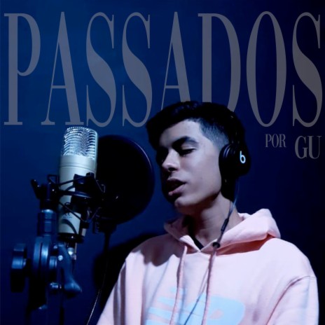 Passados | Boomplay Music