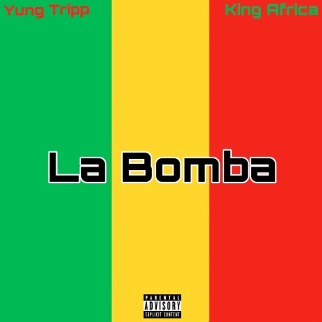 La Bomba ft. King Africa | Boomplay Music