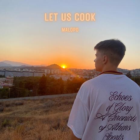 Let us cook | Boomplay Music