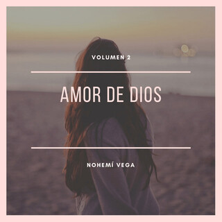 Amor de Dios, Vol. 2