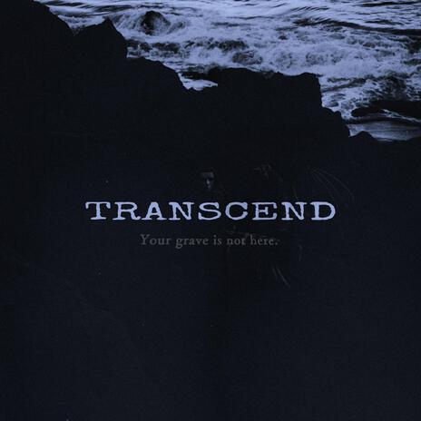 TRANSCEND | Boomplay Music