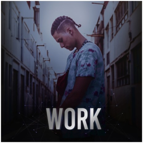 Work | Boomplay Music