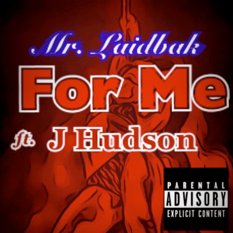 For Me ft. J Hudson