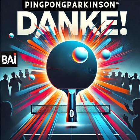 Danke! PingPongParkinson | Boomplay Music