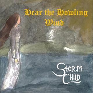 Hear the Howling Wind lyrics | Boomplay Music