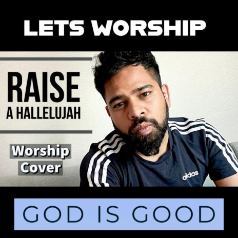 Raise a Hallelujah | Lets Worship Togather | Boomplay Music