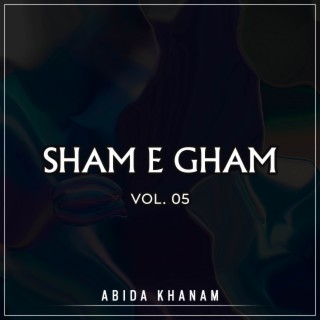 Sham E Gham, Vol. 05