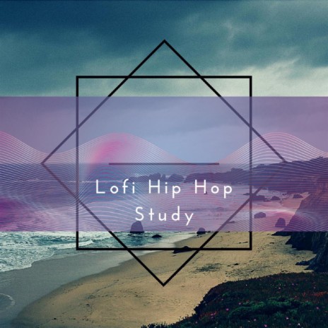 Lofi Hip Hop Study ft. Lofi Gemini & Lofi Sleep Chill & Study | Boomplay Music