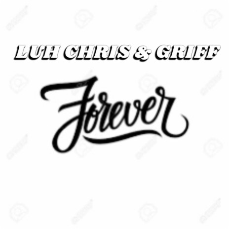Forever ft. Griff