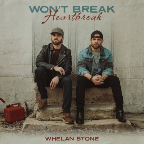 Won't Break Heartbreak | Boomplay Music