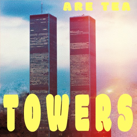 Towers | Boomplay Music