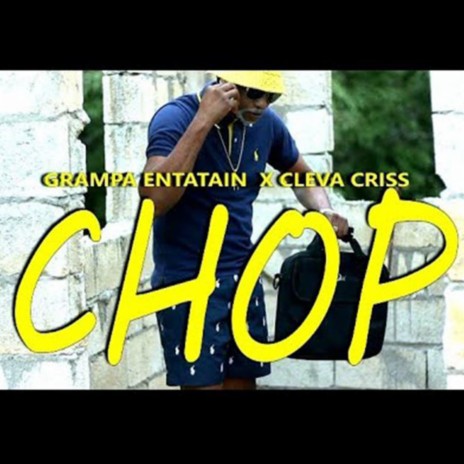 Chop ft. Cleva Criss | Boomplay Music