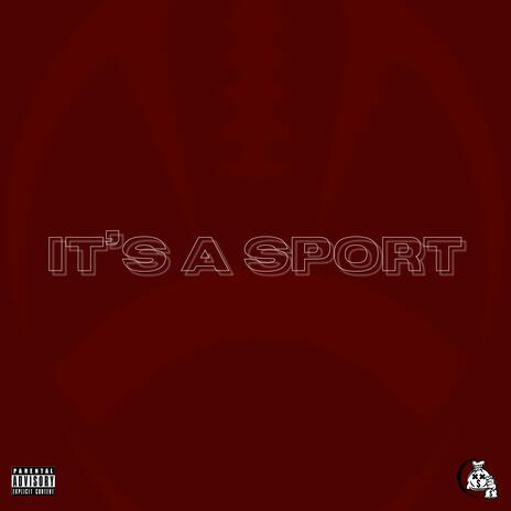 It's A Sport | Boomplay Music