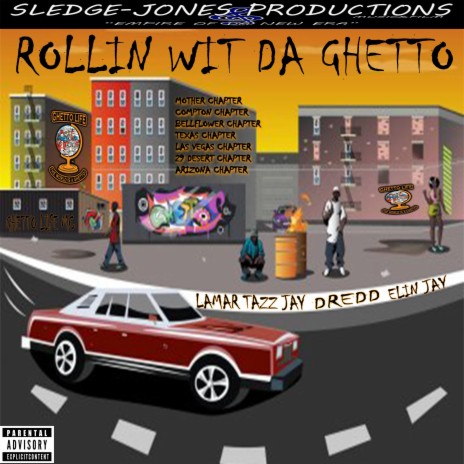 Rollin Wit Da Ghetto ft. Dredd & Elin Jay | Boomplay Music