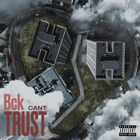 Can't Trust | Boomplay Music