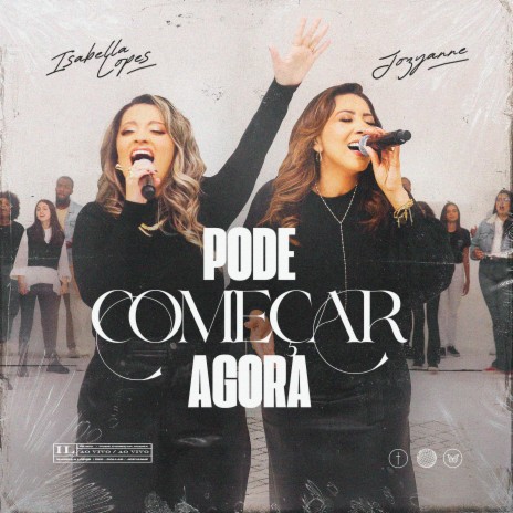 Pode Começar Agora (Playback) ft. Jozyanne | Boomplay Music