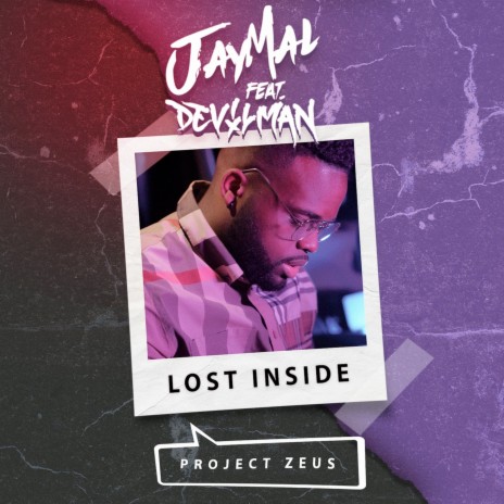 Lost Inside ft. Project Zeus & Devilman | Boomplay Music