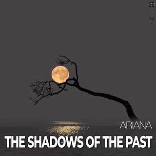 THE SHADOWS OF THE PAST lyrics | Boomplay Music