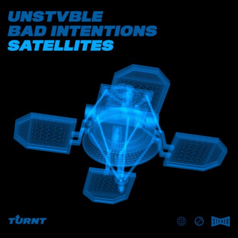 Satellites ft. Bad Intentions