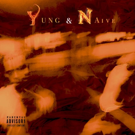 Yung & Naive ft. Rvptur3 | Boomplay Music
