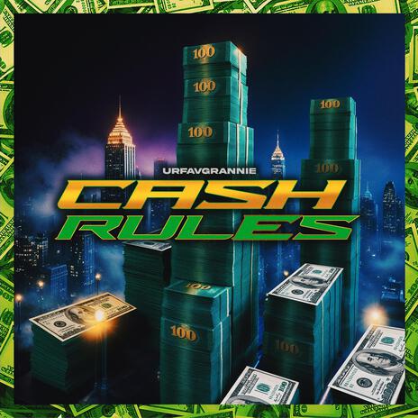 Cash Rules | Boomplay Music