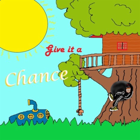 Give it a Chance | Boomplay Music