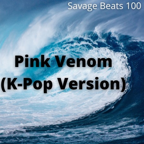 Pink Venom (K-Pop Version) | Boomplay Music