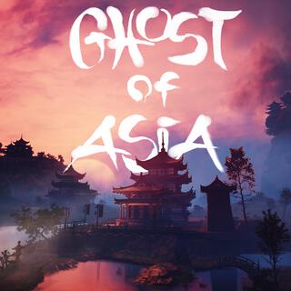 Ghost of Asia