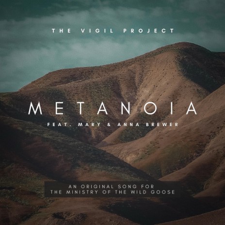 Metanoia ft. Mary Brewer & Anna Brewer | Boomplay Music