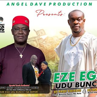 Eze Ego Udu Bunch Special