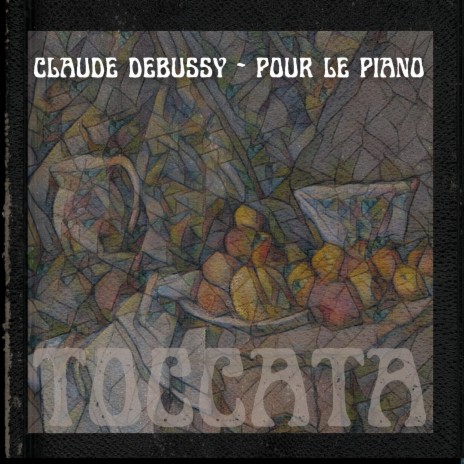 Toccata (Pour le Piano, Claude Debussy)