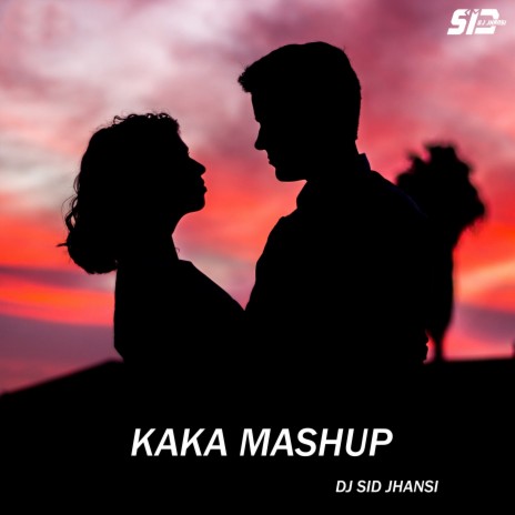 Kaka Mashup | Boomplay Music