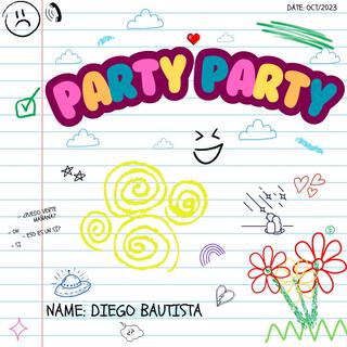 PARTY PARTY lyrics | Boomplay Music