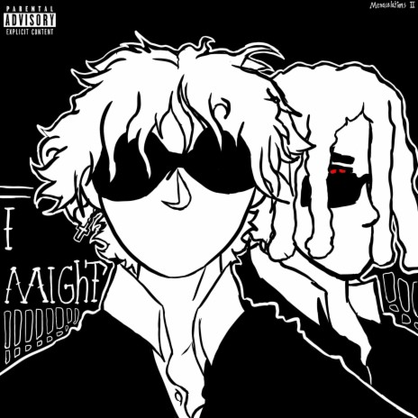 I MIGHT | Boomplay Music