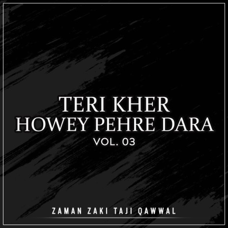 Teri Kher Howey Pehre Dara | Boomplay Music