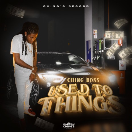 Used To Things ft. Chings Record | Boomplay Music
