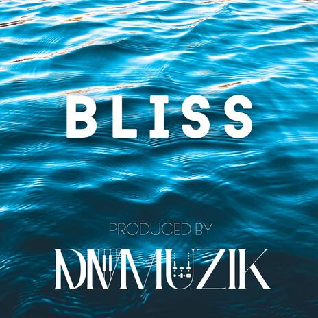 Bliss | Boomplay Music