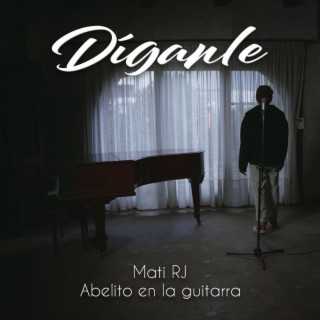 Díganle